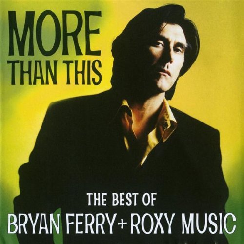 Bryan Ferry - More Than This